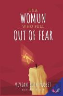 Tha Womun Who Fell Out Of Fear