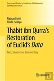 Thabit Ibn Qurraâ€™S Restoration Of Euclidâ€™S Data