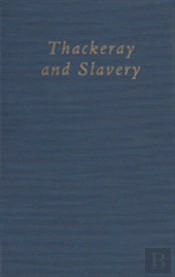 Thackeray And Slavery