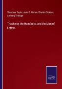 Thackeray The Humourist And The Man Of Letters