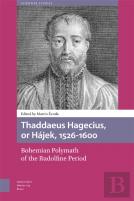 Thaddaeus Hagecius, Or Hajek, 1526-1600