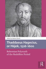 Thaddaeus Hagecius, Or Hajek, 1526-1600