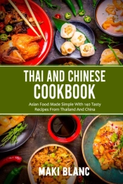 Thai And Chinese Cookbook