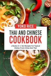 Thai And Chinese Cookbook