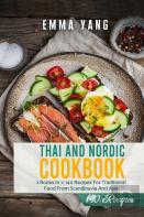Thai And Nordic Cookbook