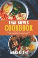 Thai Bowls Cookbook