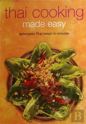Thai Cooking Made Easy