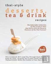 Thai-Style Desserts, Tea & Drink Recipes