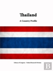 Thailand: A Country Profile