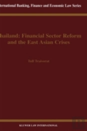 Thailand: Financial Sector Reform And The East Asian Crises