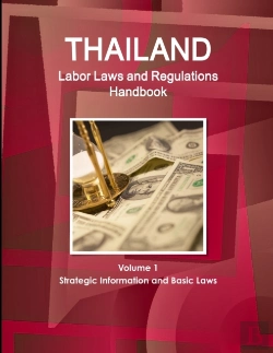 Bertrand.pt - Thailand Labor Laws And Regulations Handbook Volume 1 Strategic Information And Basic Laws