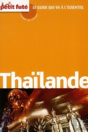 Thailande Carnet De Voyage 2012 Petit Fute