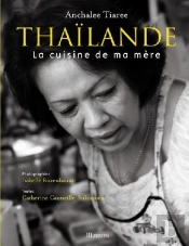 Thaïlande ; La Cuisine De Ma Mère