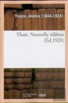Thais. Nouvelle Edition