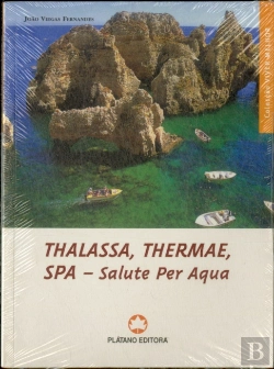 Bertrand.pt - Thalassa, Thermae, SPA - Salute Per Aqua
