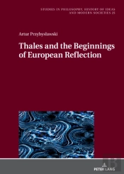Thales And The Beginnings Of European Reflection