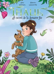 Thalie : Le Secret De La Dernière Fée