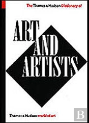 Thames And Hudson Dictionary Of Art And Artists