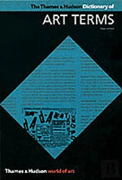 Thames And Hudson Dictionary Of Art Terms