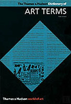 Bertrand.pt - Thames And Hudson Dictionary Of Art Terms