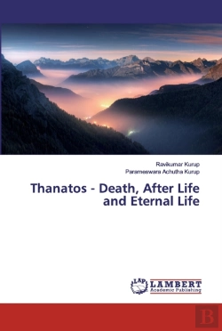 Bertrand.pt - Thanatos - Death, After Life And Eternal Life