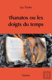Thanatos Ou Les Doigts Du Temps
