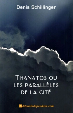 Bertrand.pt - Thanatos Ou Les Parallèles De La Cité