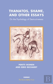 Thanatos, Shame, And Other Essays