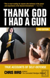 Thank God I Had A Gun