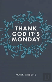 Thank God It'S Monday