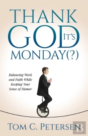 Thank God It'S Monday(?)