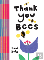 Thank You, Bees