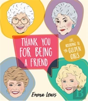 Thank You For Being A Friend
