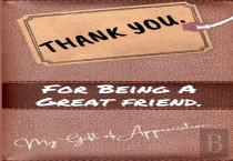 Thank You For Being A Great Friend