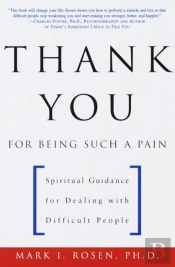 Thank You For Being Such A Pain