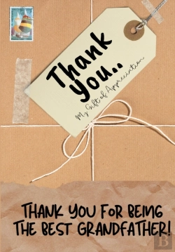 Bertrand.pt - Thank You For Being The Best Grandfather!