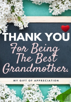 Bertrand.pt - Thank You For Being The Best Grandmother.