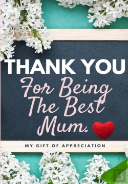 Bertrand.pt - Thank You For Being The Best Mum.