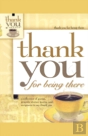 Thank You For Being There