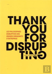 Thank You For Disrupting