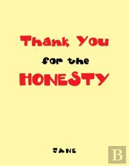 Thank You For The Honesty