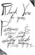 Thank You For Your Patience & Other Ways To Say Exactly What You Mean
