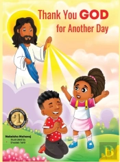 Thank You God For Another Day