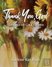 Thank You, God: Themes Of Gratitude