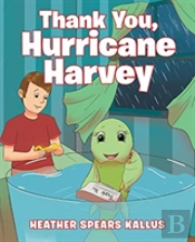 Thank You, Hurricane Harvey