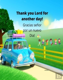 Bertrand.pt - Thank You Lord For Another Day!  Gracias Senor Por Un Nuevo Dia!