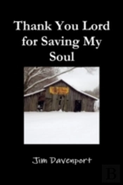 Thank You Lord For Saving My Soul
