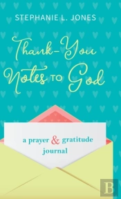 Thank-You Notes To God