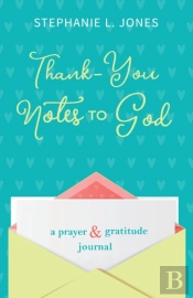 Thank-You Notes To God