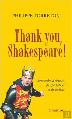 Bertrand.pt - Thank You, Shakespeare ! Souvenirs D'Acteur, De Spectateur Et De Lecteur
